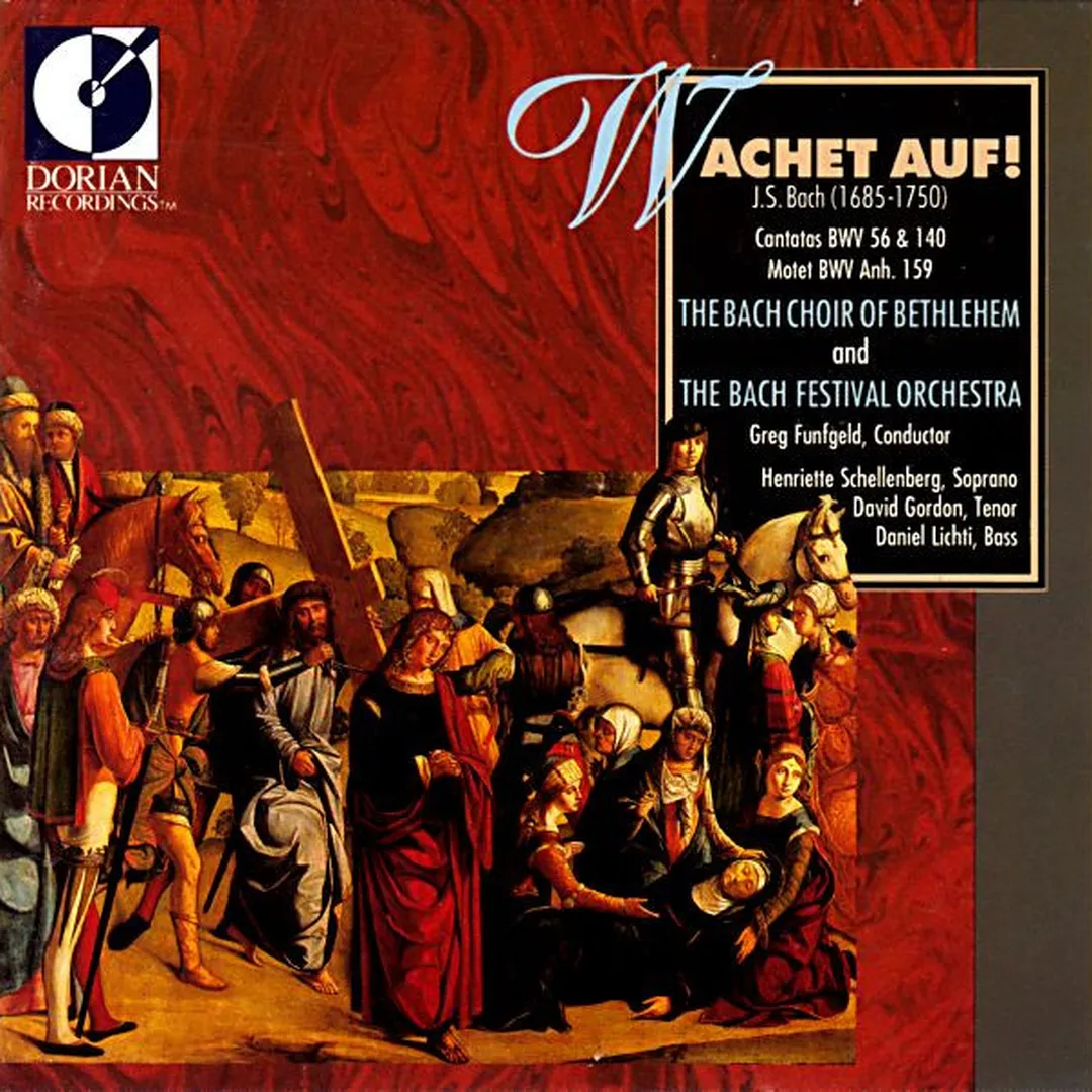 Wachet Auf!: Cantatas BWV 56 & 140 / Motet BWV Anh. 159