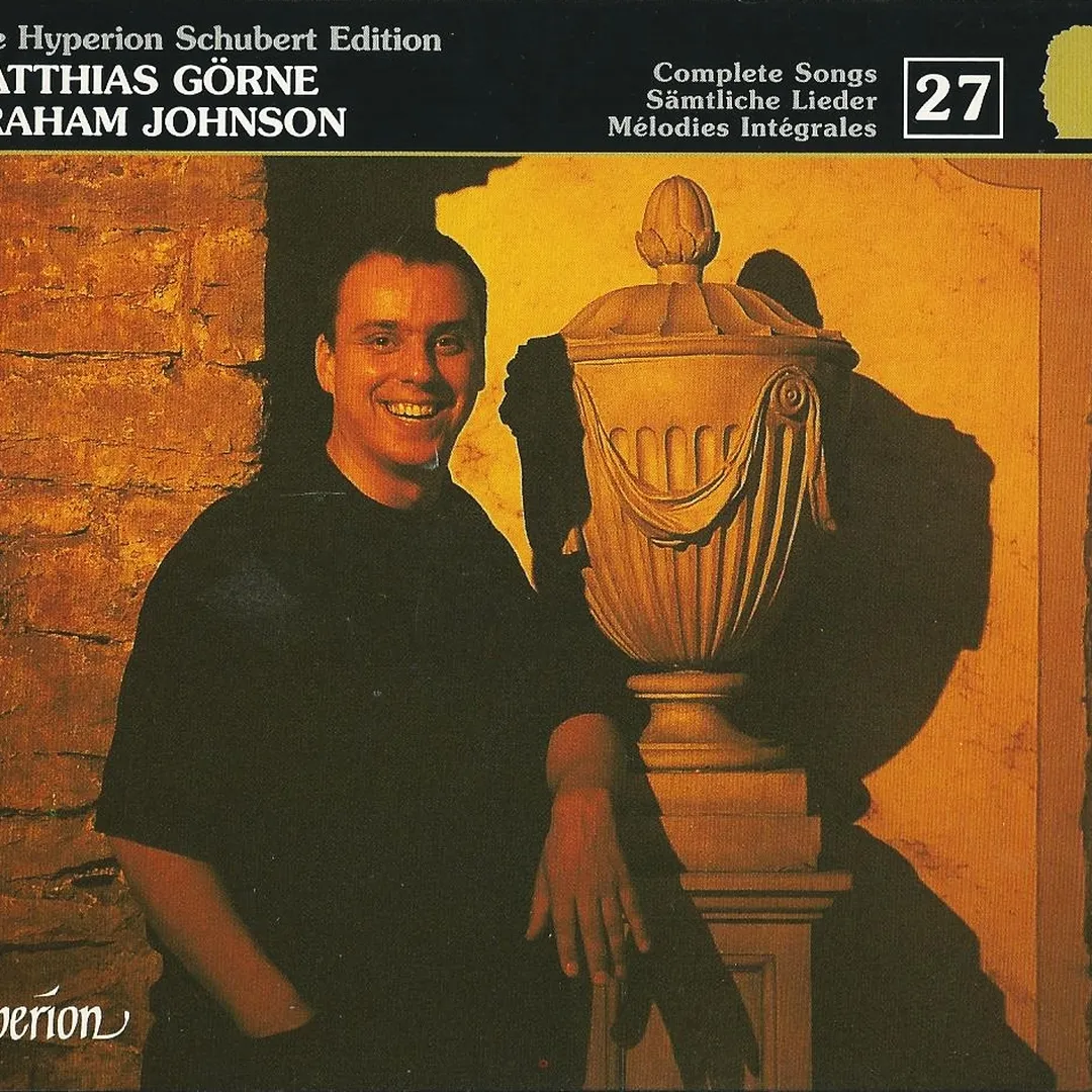 The Hyperion Schubert Edition, Volume 27: Schubert & the Schlegels