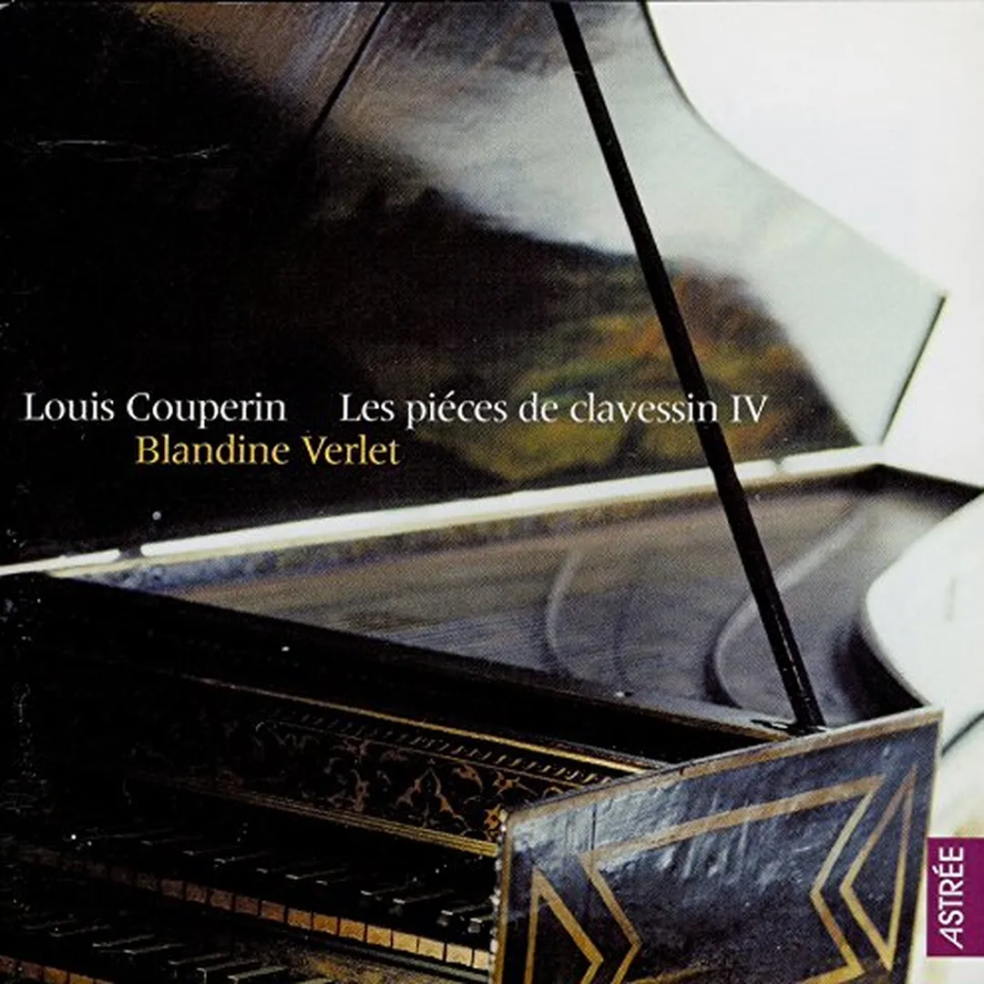 Les piéces de clavessin de Mr Louis Couperin, Tome IV