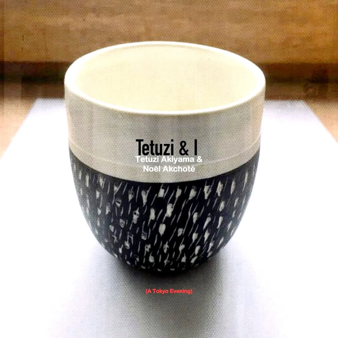 Tetuzi & I (A Tokyo Evening)