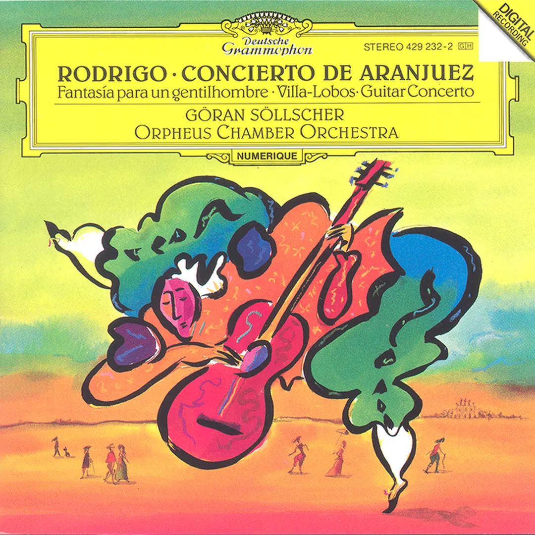 Rodrigo: Concierto de Aranjuez / Fantasía para un gentilhombre / Villa‐Lobos: Guitar Concerto