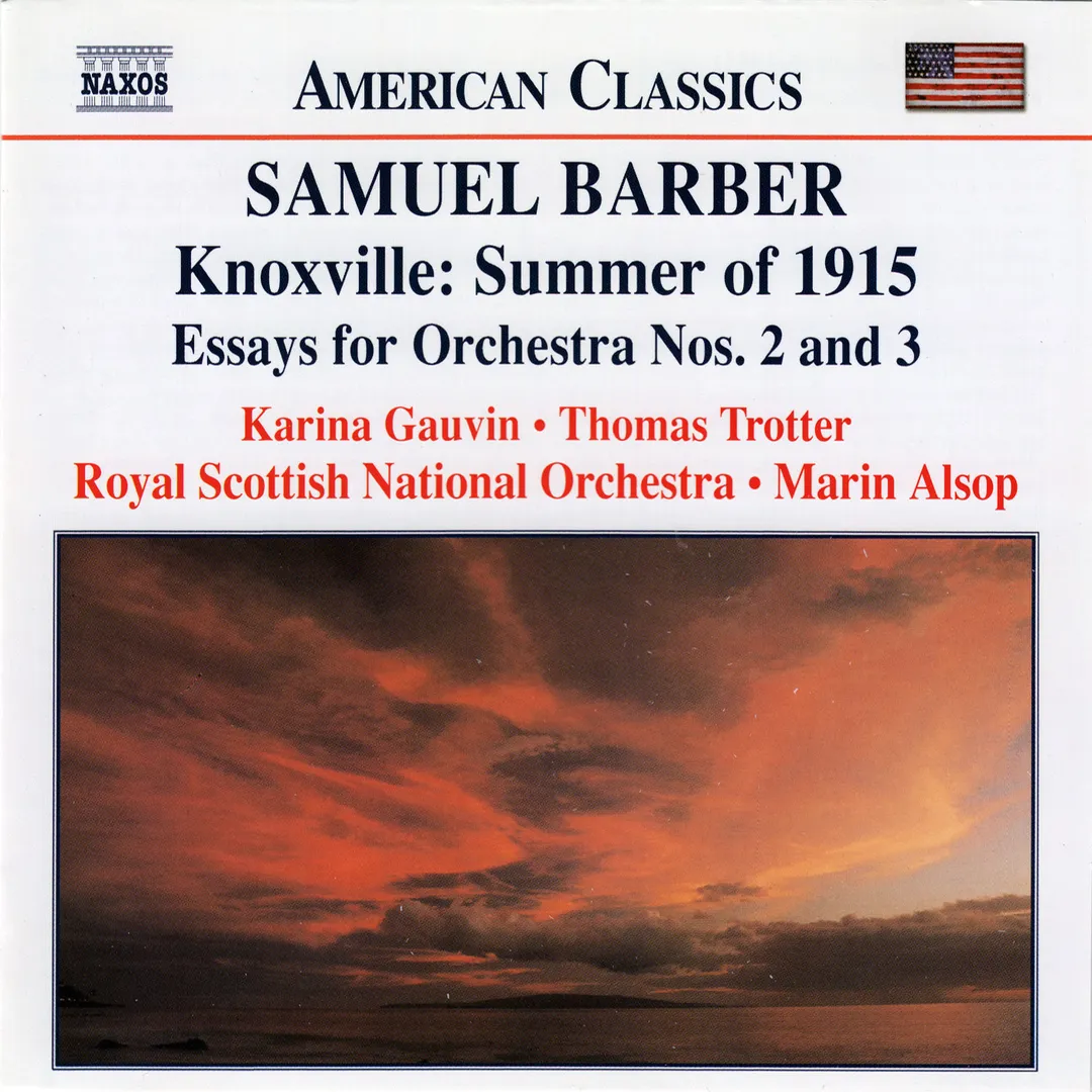 Knoxville: Summer of 1915 / Essays for Orchestra nos. 2 and 3