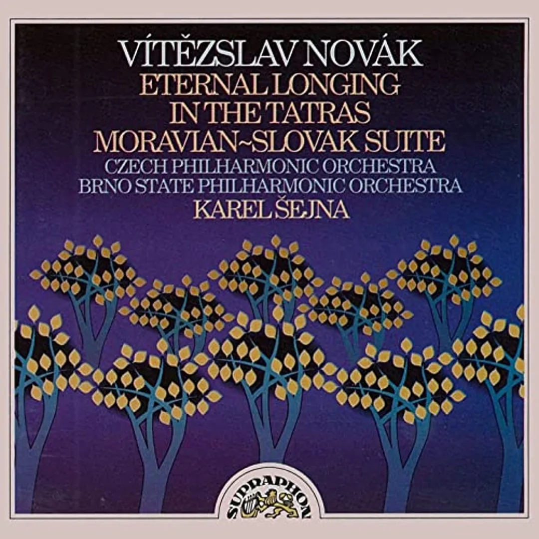 Eternal Longing / In the Tatras / Moravian-Slovak Suite