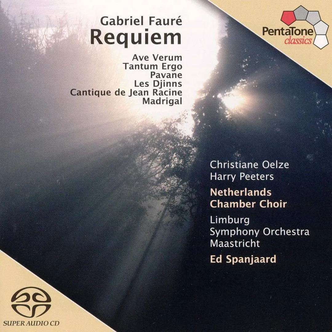 Requiem / Ave Verum / Tantum Ergo / Pavane / Les Djinns / Cantique de Jean Racine / Madrigal