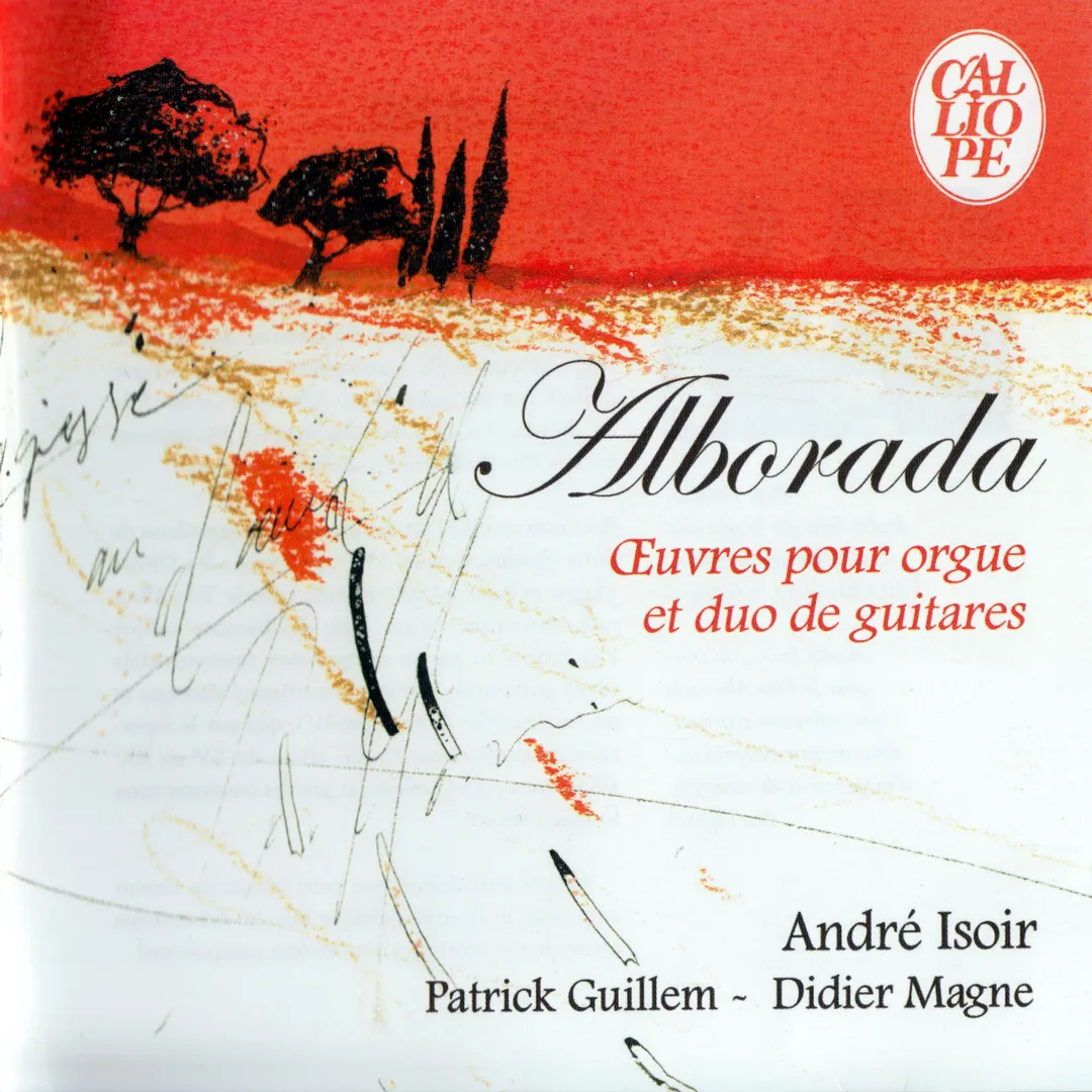 Alborada – Œuvres pour orgue et duo de guitares