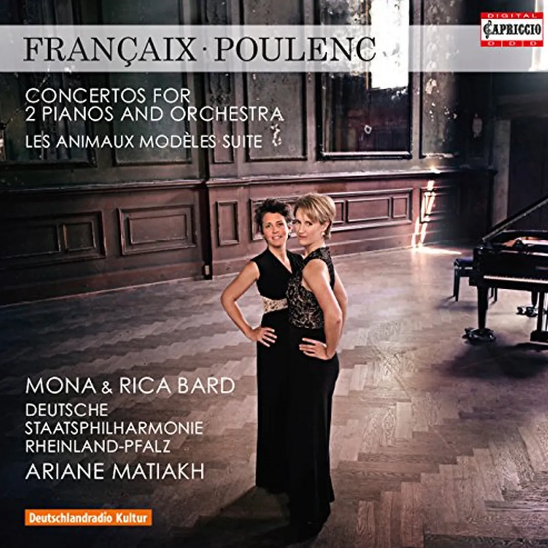 Françaix: Concertos for 2 Pianos and Orchestra / Poulenc: Les Animaux modèles Suite