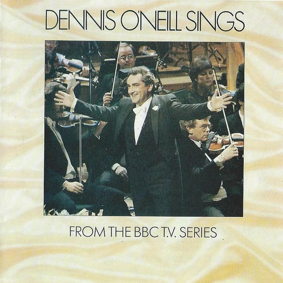 Dennis O'Neill Sings