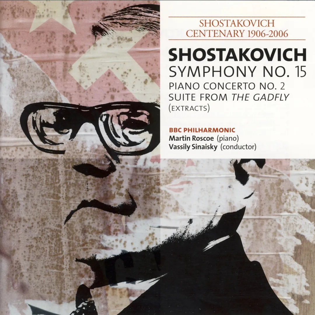 BBC Music, Volume 14, Number 6: Symphony no. 15 / Piano Concerto no. 2 / Suite from The Gadfly (extracts)