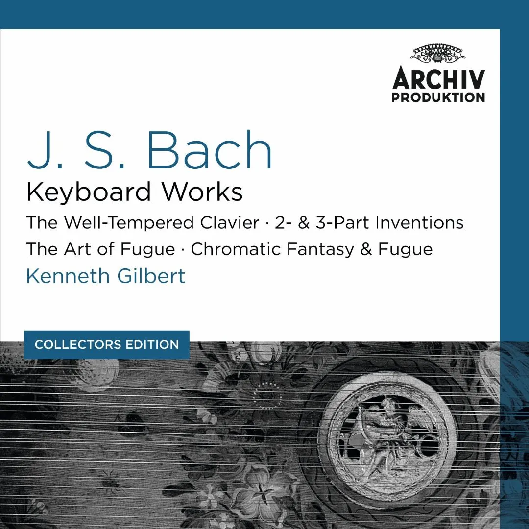 Keyboard Works / The Well-Tempered Clavier / 2- & 3-Part Inventions / The Art of Fugue Chromatic Fantasy & Fugue
