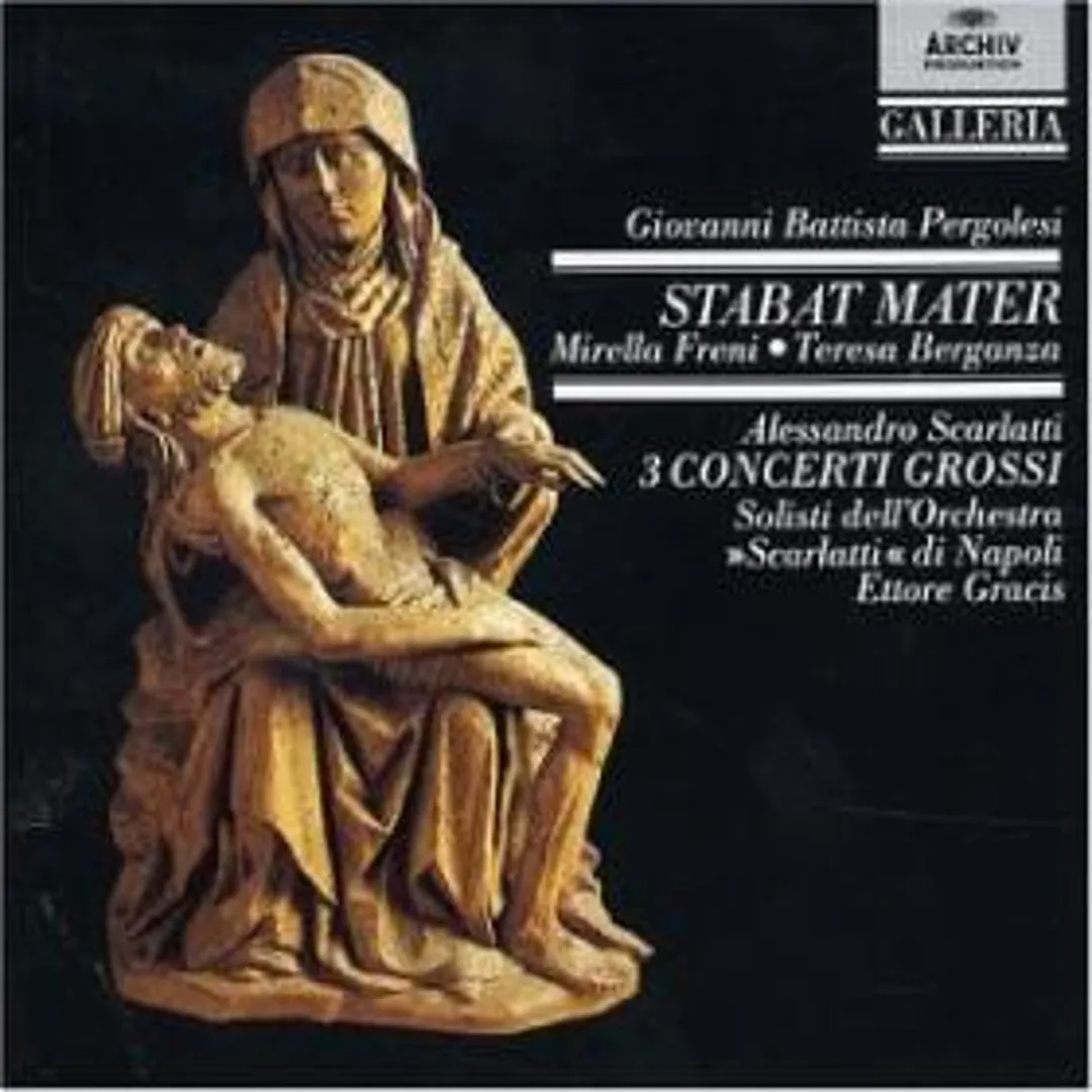 Pergolesi: Stabat Mater / Scarlatti: 3 Concerti grossi