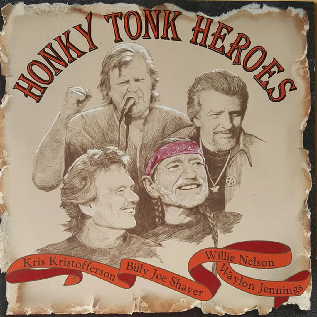 Honky Tonk Heroes