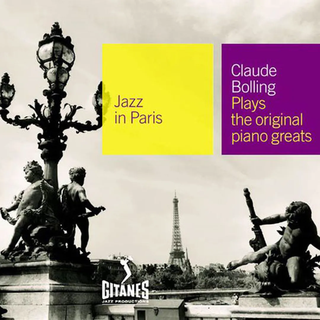 Jazz in Paris: Claude Bolling Plays the Original Piano Greats