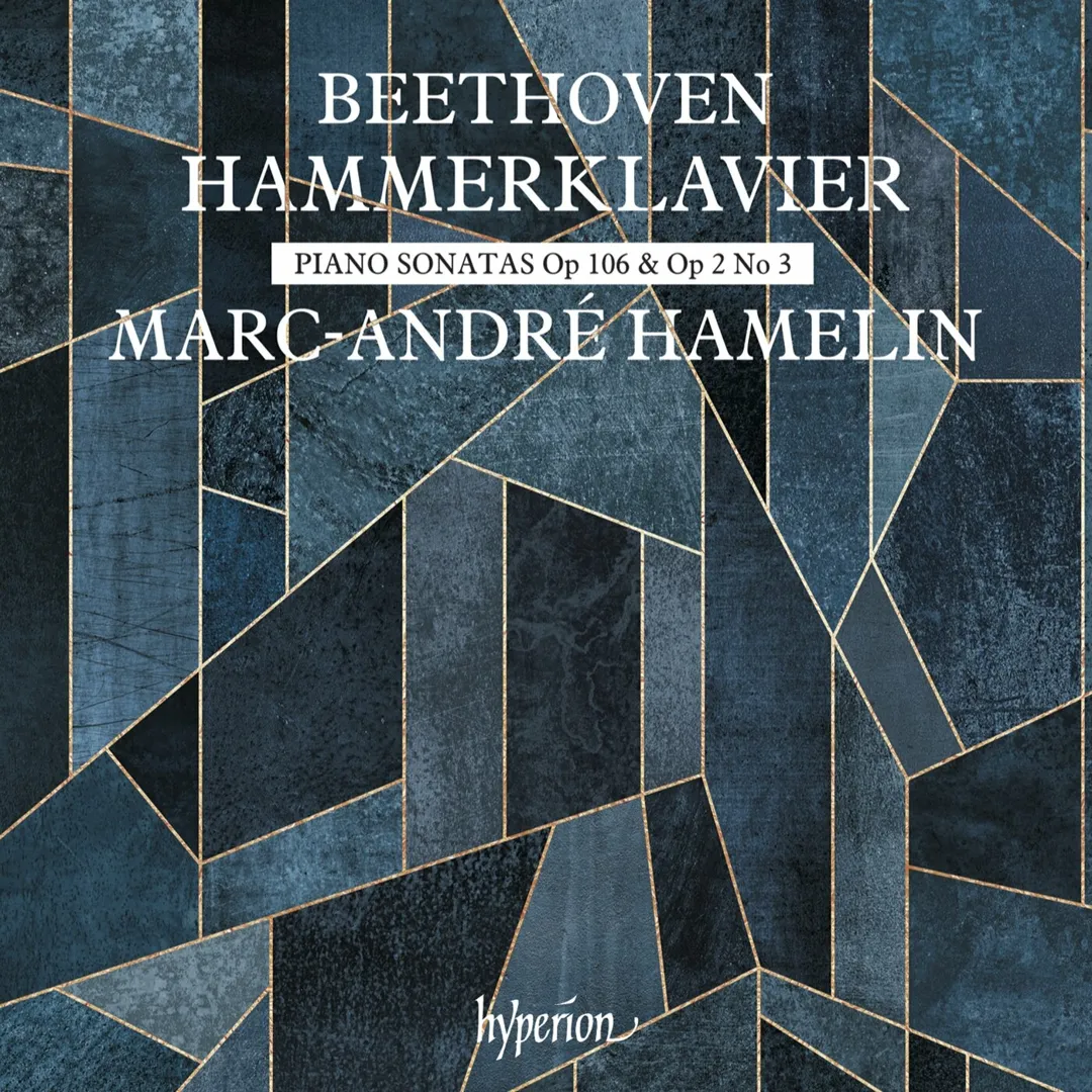 Hammerklavier: Piano Sonatas, op. 106 & op. 2 no. 3