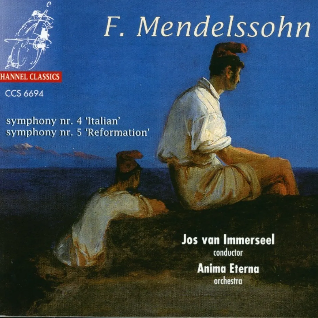 Symphony nr. 4 “Italian” / Symphony nr. 5 “Reformation”