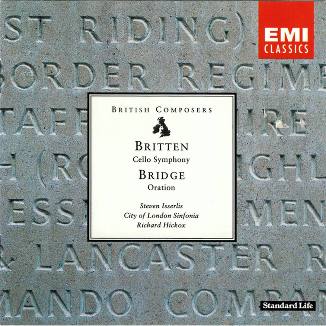 Britten: Cello Symphony / Bridge: Oration