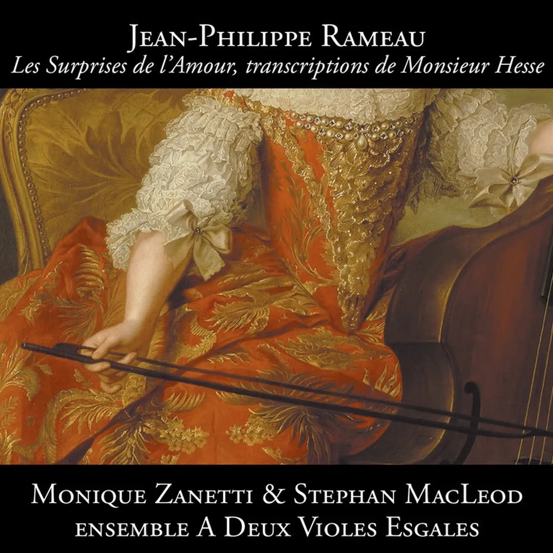 Les Surprises de l’Amour, transcriptions de Monsieur Hesse
