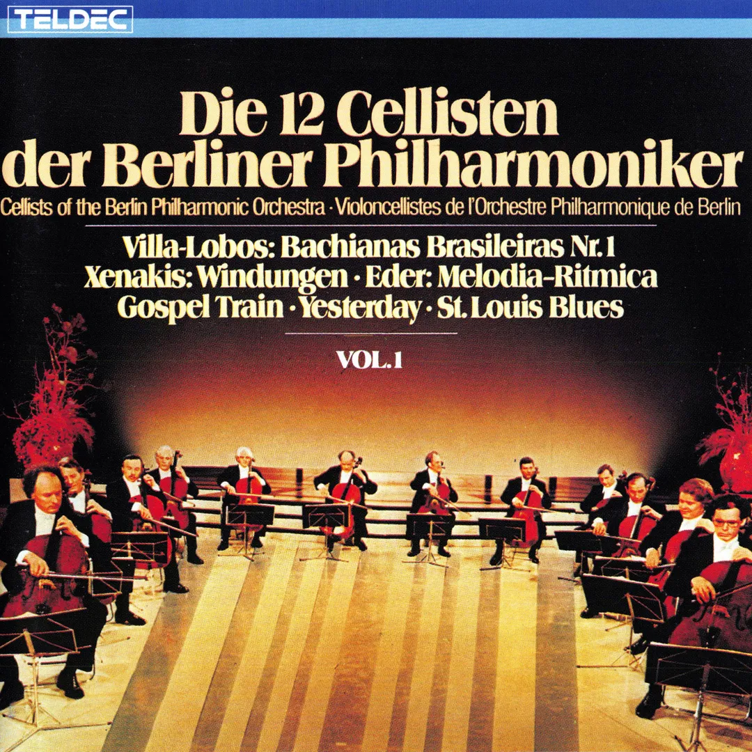 Die 12 Cellisten der Berliner Philharmoniker Vol. 1