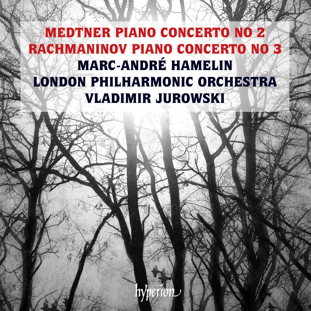 Medtner: Piano Concerto no. 2 / Rachmaninov: Piano Concerto no. 3