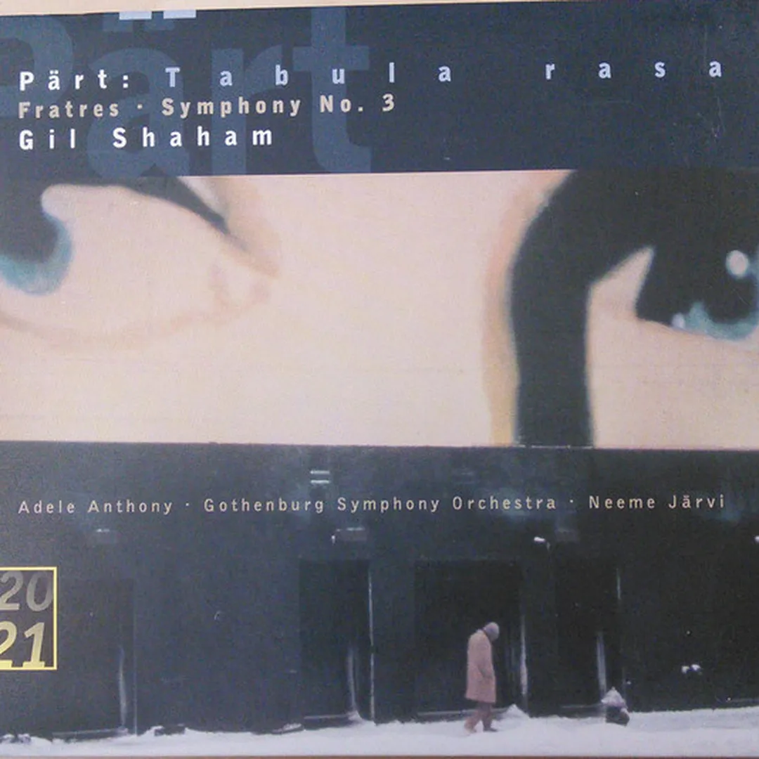 Tabula Rasa / Fratres / Symphony no. 3