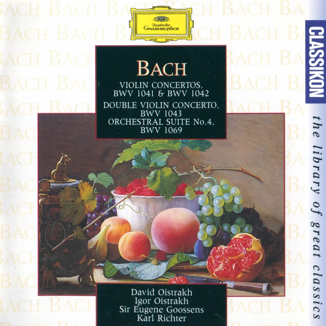 Violin Concertos, BWV 1041 & BWV 1042 / Double Violin Concerto, BWV 1043 / Orchestral Suite no. 4, BWV 1069