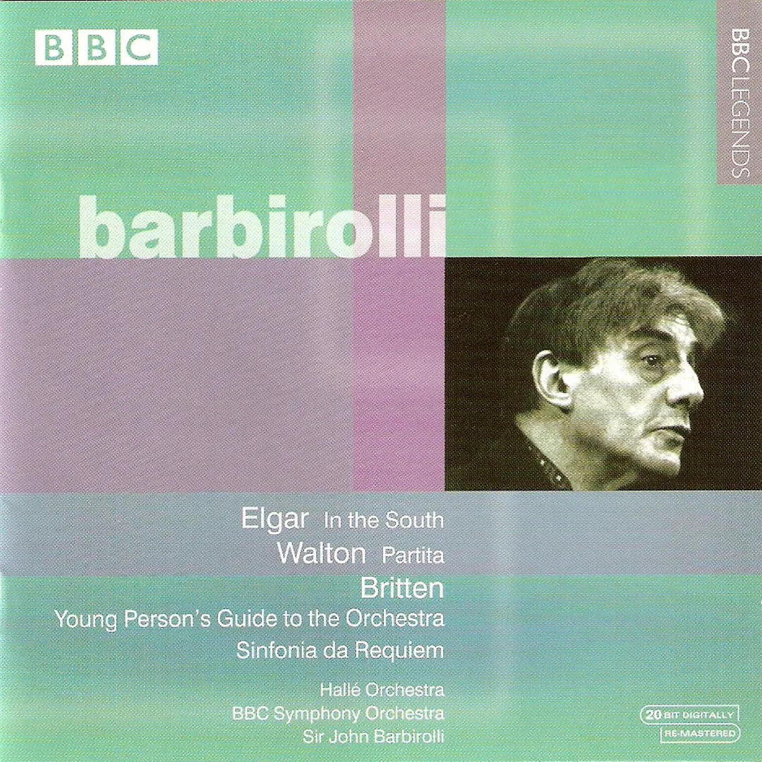 Elgar: In the South / Walton: Partita / Britten: Young Person's Guide to the Orchestra / Sinfonia da Requiem