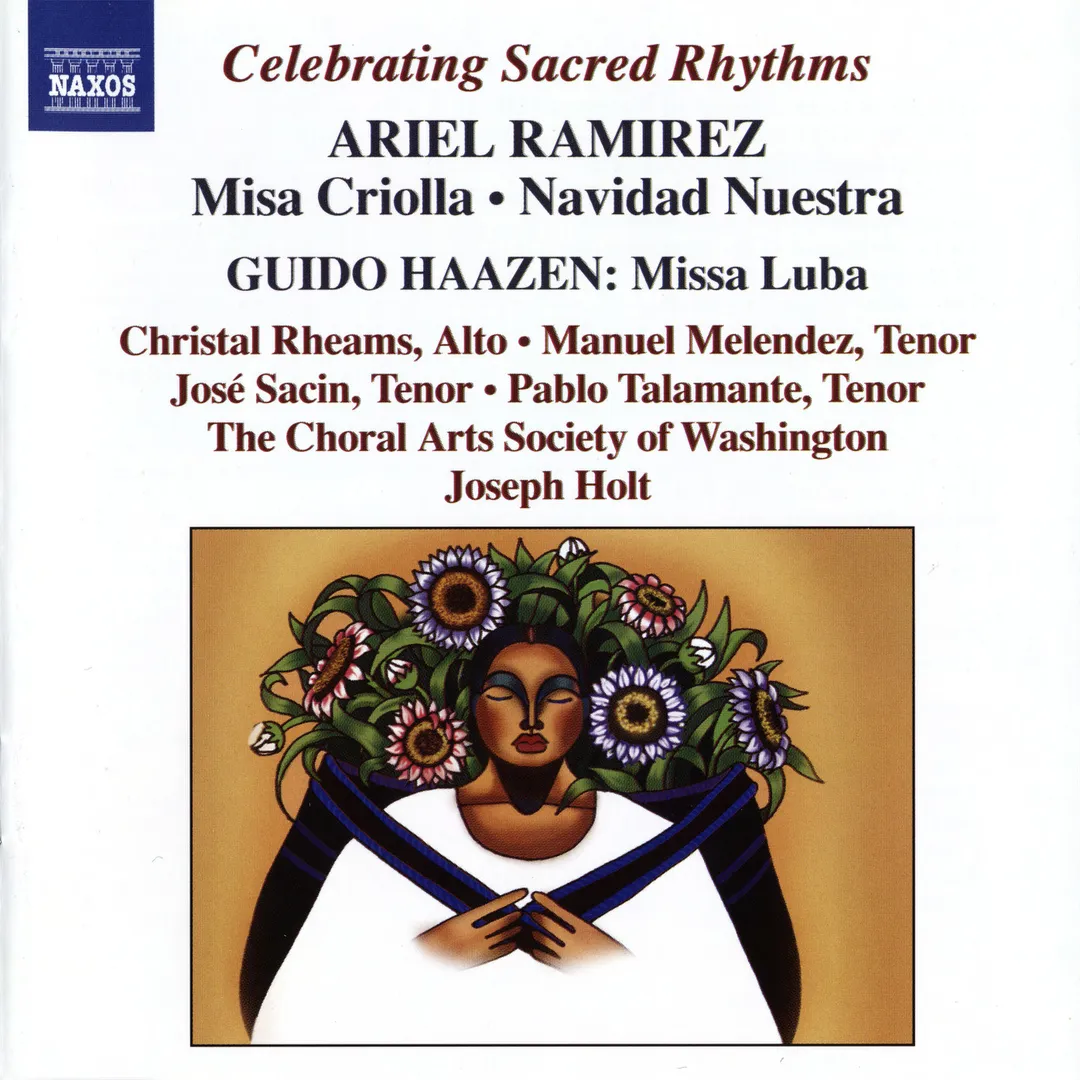 Ariel Ramirez: Misa Criolla • Navidad nuestra / Guido Haazen: Missa Luba