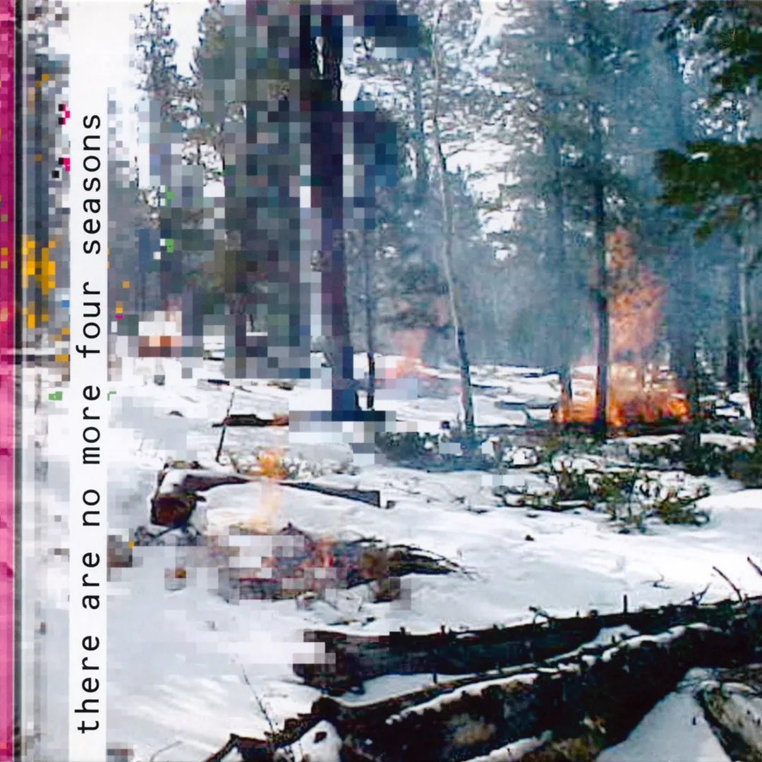 There Are No More Four Seasons