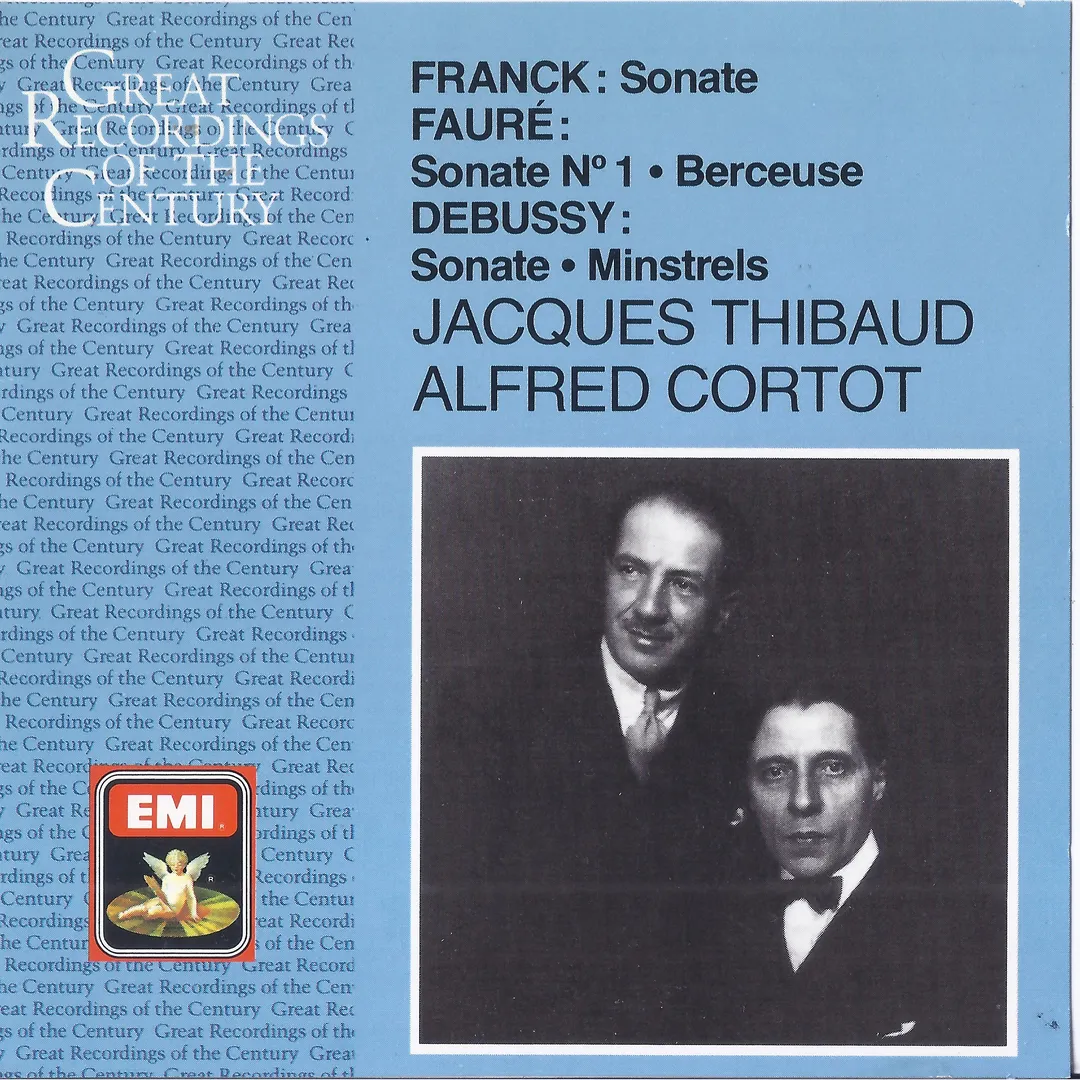Franck: Sonate / Fauré: Sonate no. 1, Berceuse / Debussy: Sonate, Minstrels