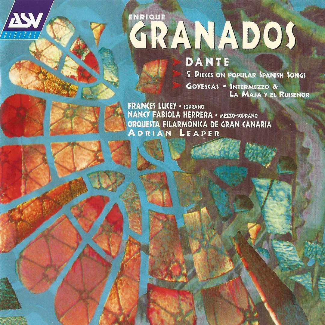 Dante / 5 Pieces on Popular Spanish Songs / Goyescas (Intermezzo & La maja y el ruiseñor)