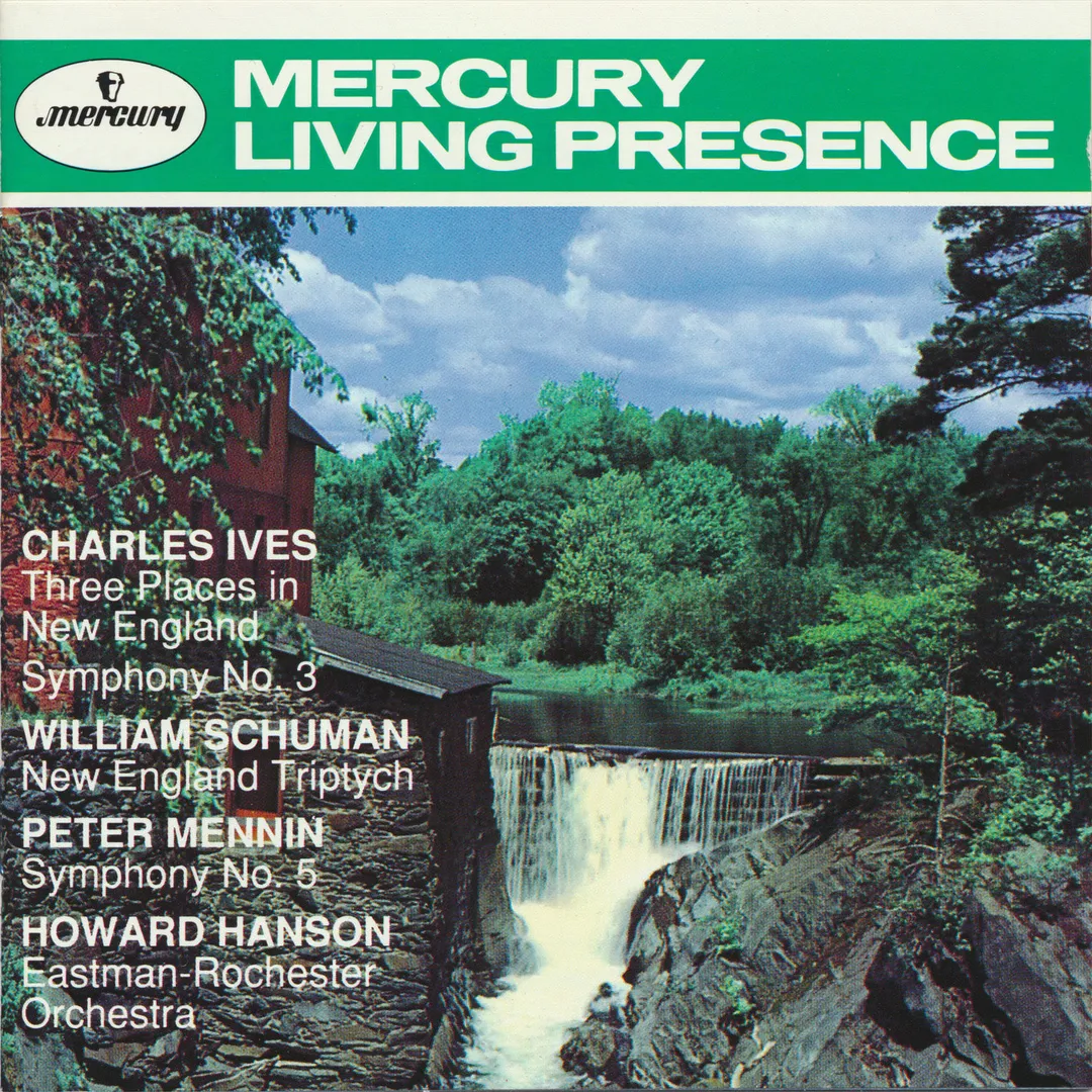 Ives: Three Places in New England / Symphony no. 3 / Schuman: New England Triptych / Mennin: Symphony no. 5