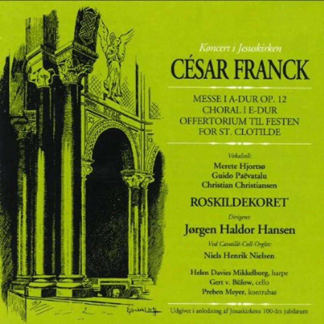 Messe I A-Dur op. 12 / Choral I E-Dur / Offertorium til festen for St. Clotilde