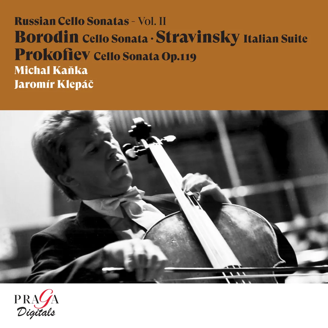 Russian Cello Sonatas, Vol. II: Borodin: Cello Sonata / Stravinsky: Italian Suite / Prokofiev: Cello Sonata, op. 119