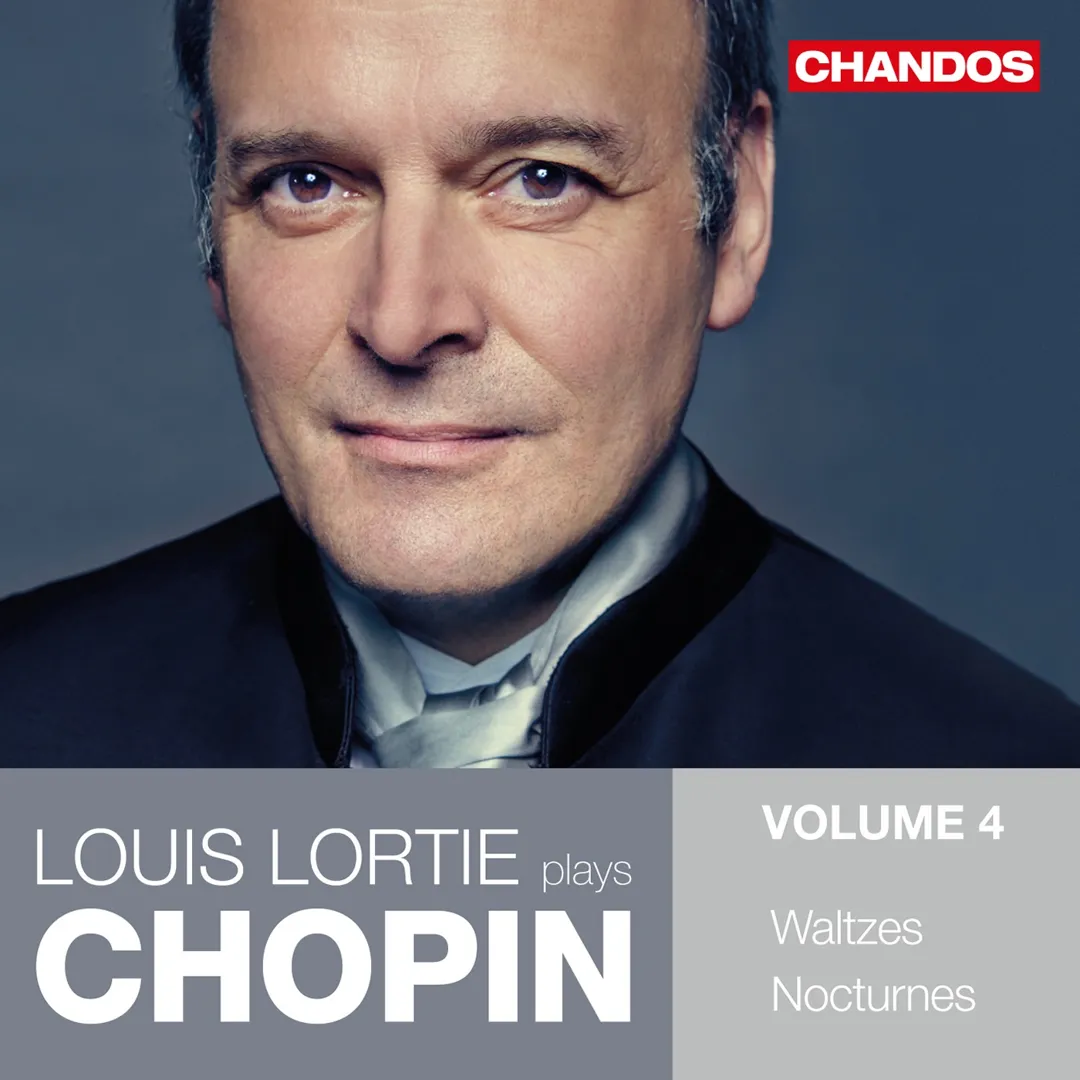Louis Lortie Plays Chopin, Volume 4