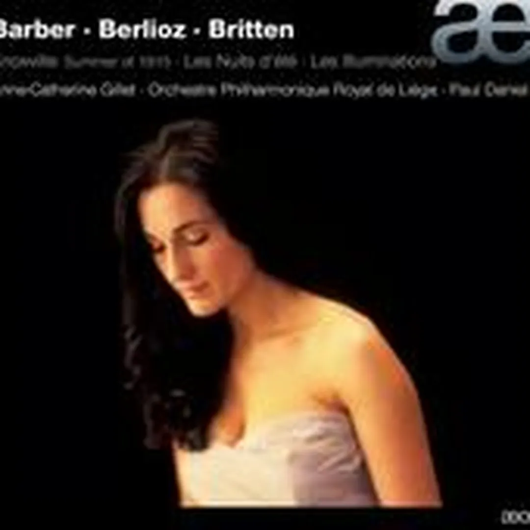 Barber: Knoxville: Summer of 1915 / Berlioz: Les Nuits d'été / Britten: Les Illuminations