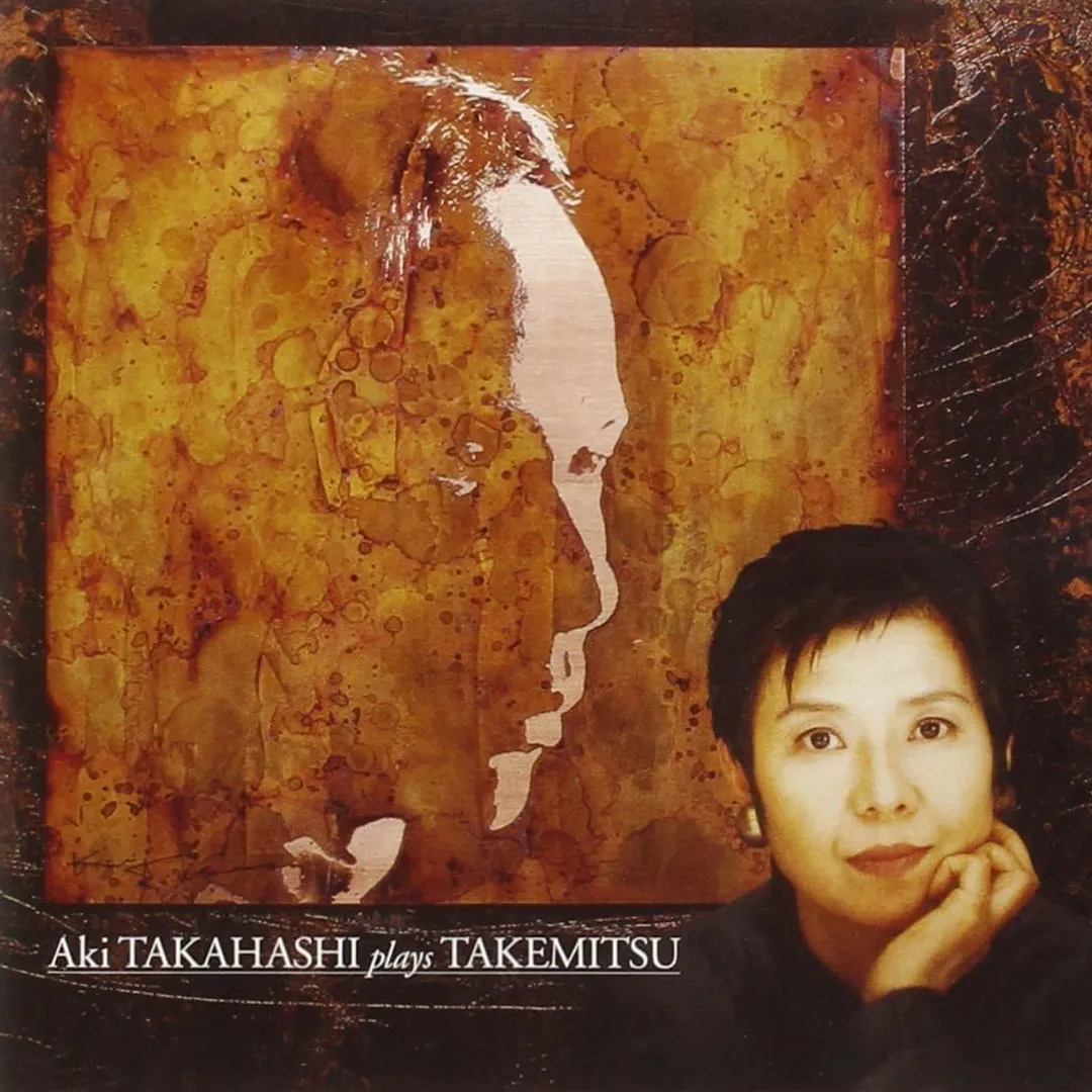 Aki Takahashi Plays Takemitsu