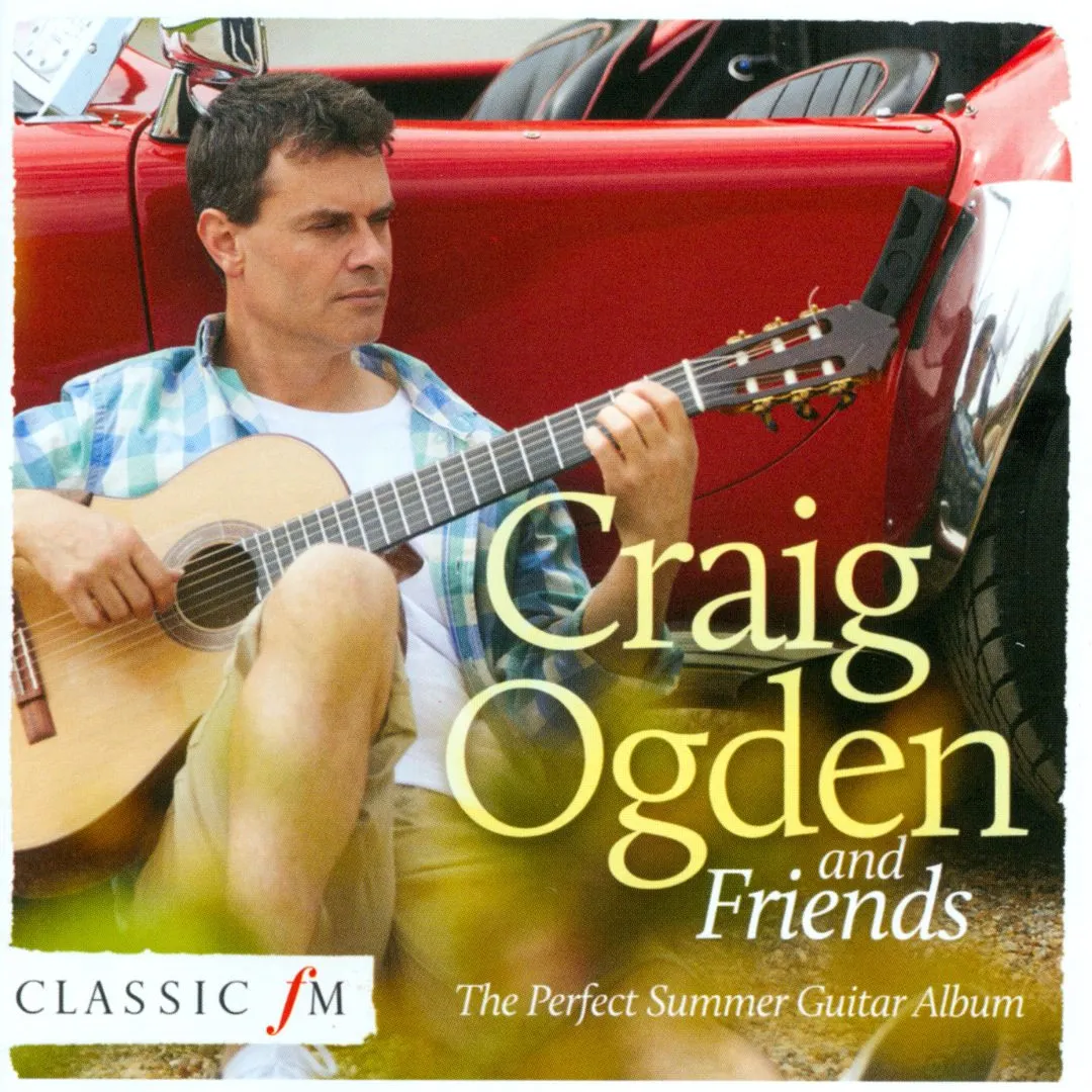 Craig Ogden and Friends: The Perfect Summer Guitar Album