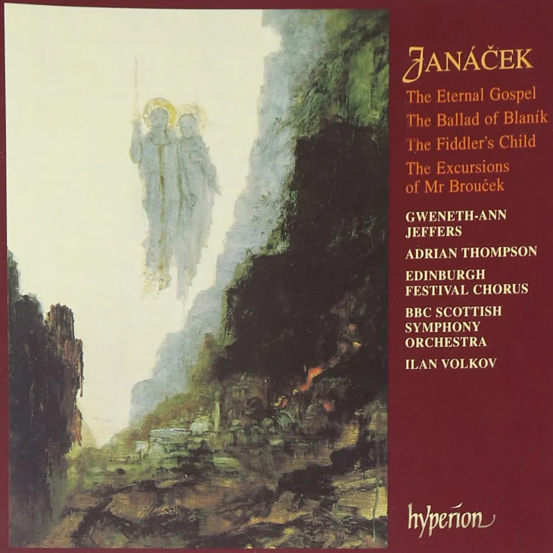 The Eternal Gospel / The Ballad of Blaník / The Fiddler's Child / The Excursions of Mr Brouček