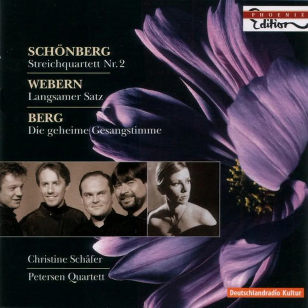 Schönberg: Streichquartett Nr. 2 / Webern: Langsamer Satz / Berg: Die geheime Gesangstimme