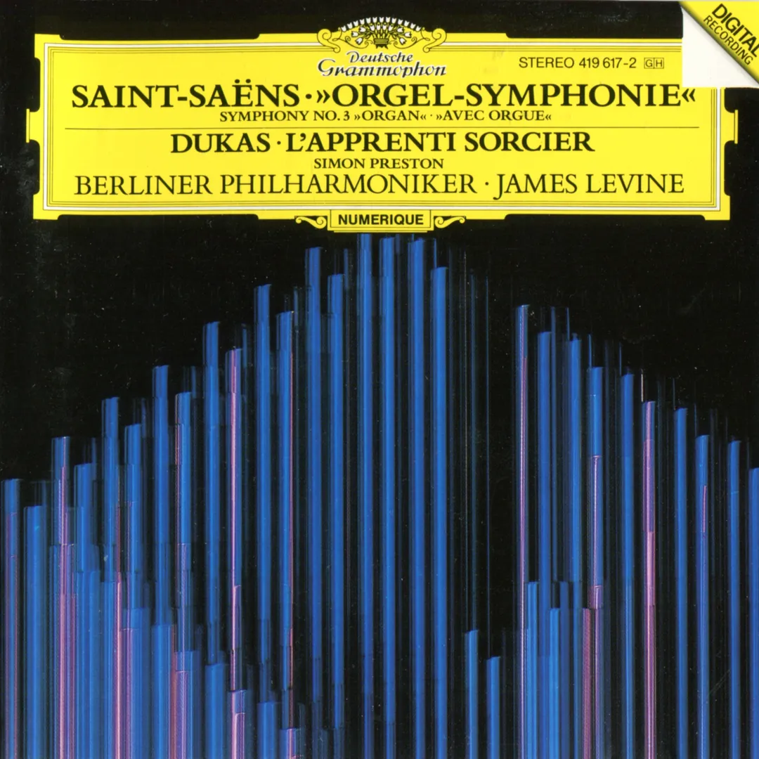 Saint-Saëns: Symphony No.3 "Organ" / Dukas: The Sorcerer's Apprentice