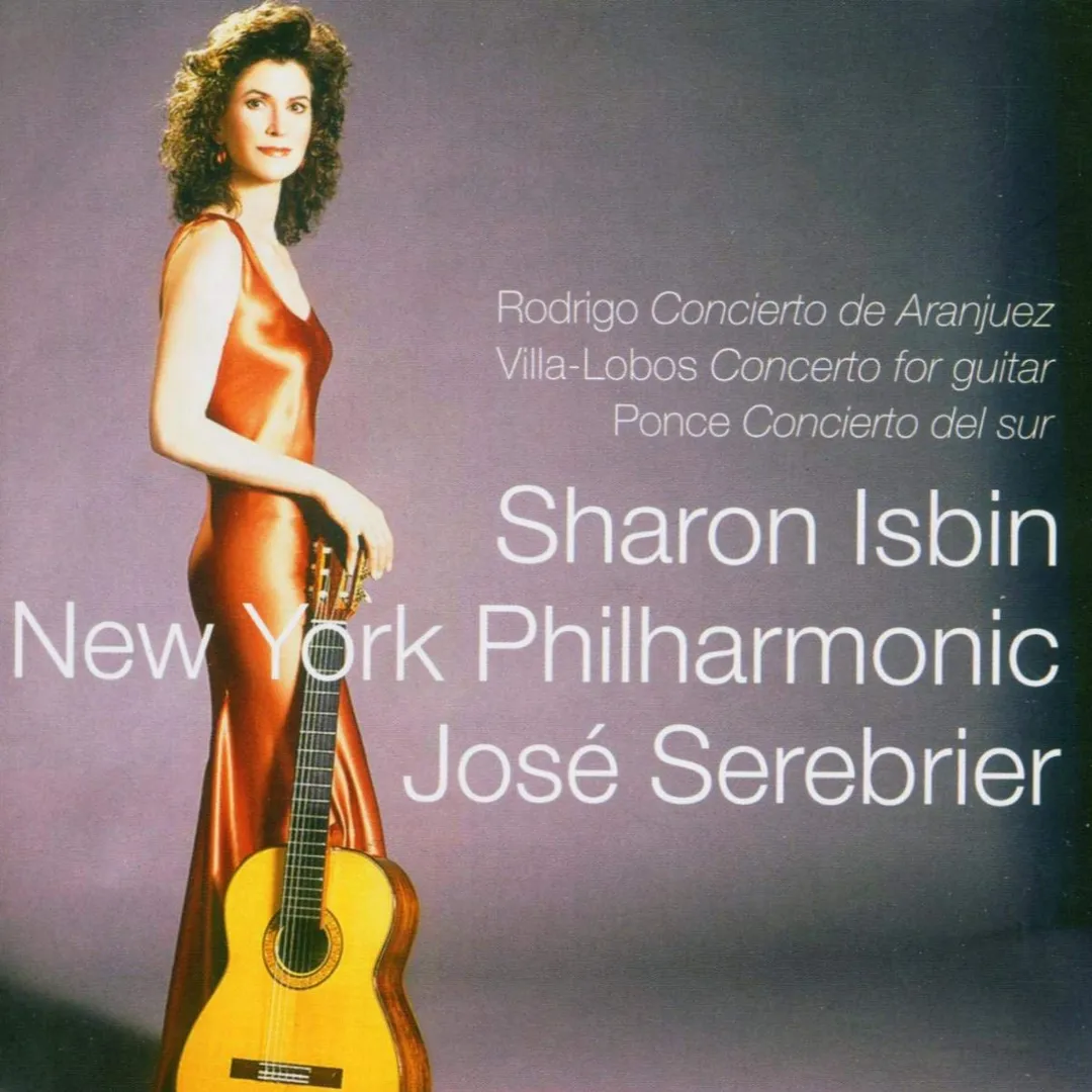 Rodrigo: Concierto de Aranjuez / Villa‐Lobos: Concerto for Guitar / Ponce: Concierto del sur