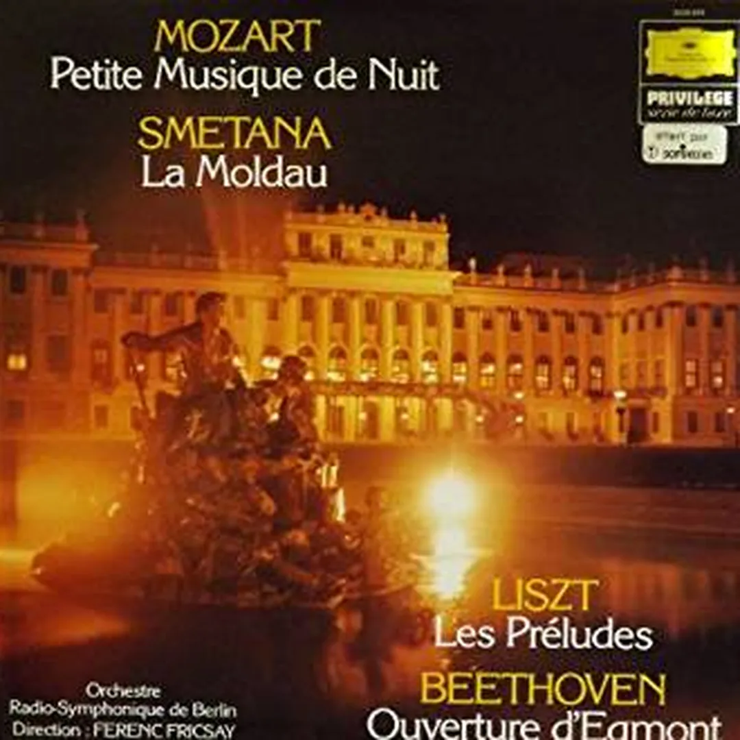 Petite Musique De Nuit - Egmont - La Moldau - Les Préludes