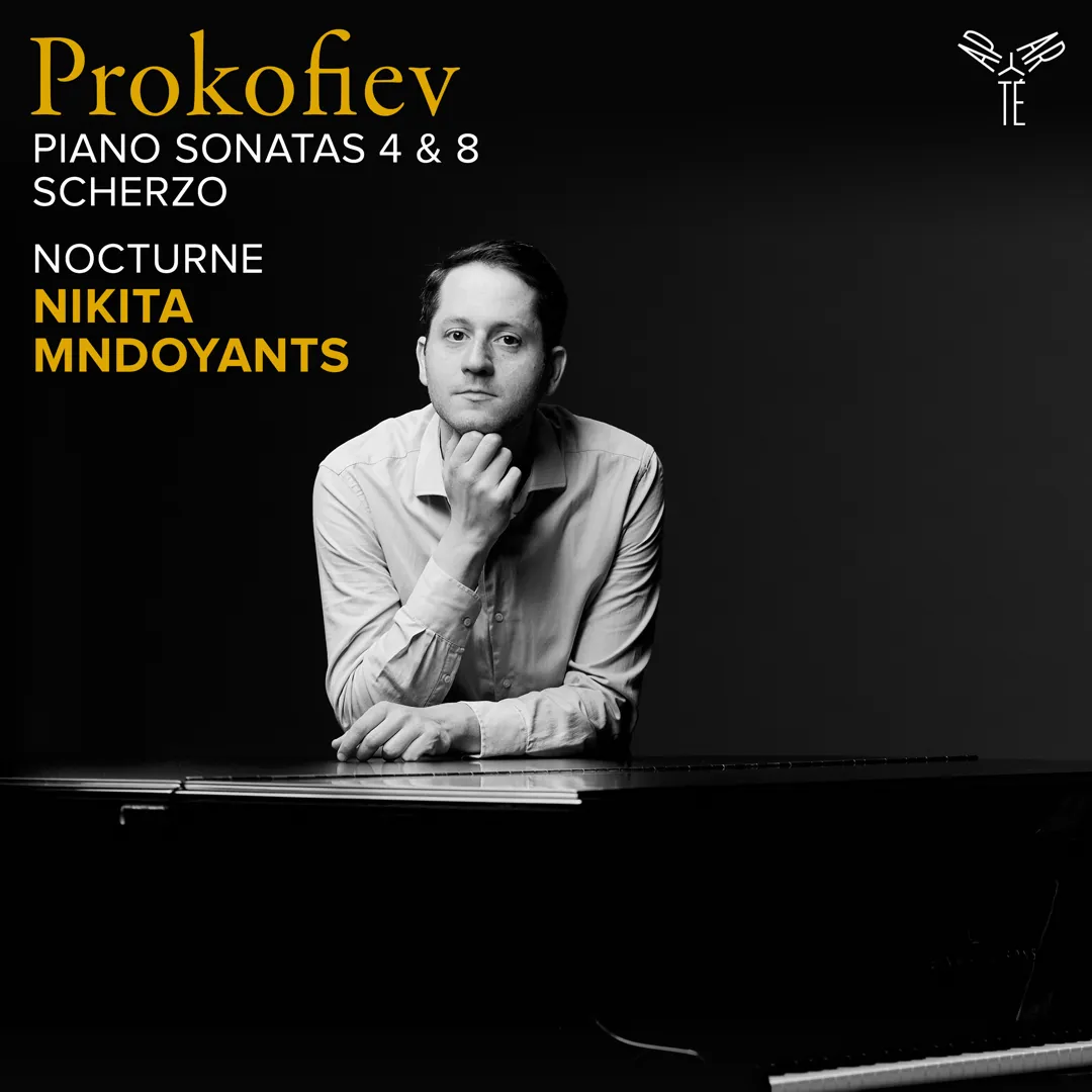 Prokofiev: Piano Sonatas nos. 4 & 8, Scherzo / Mndoyants: Nocturne