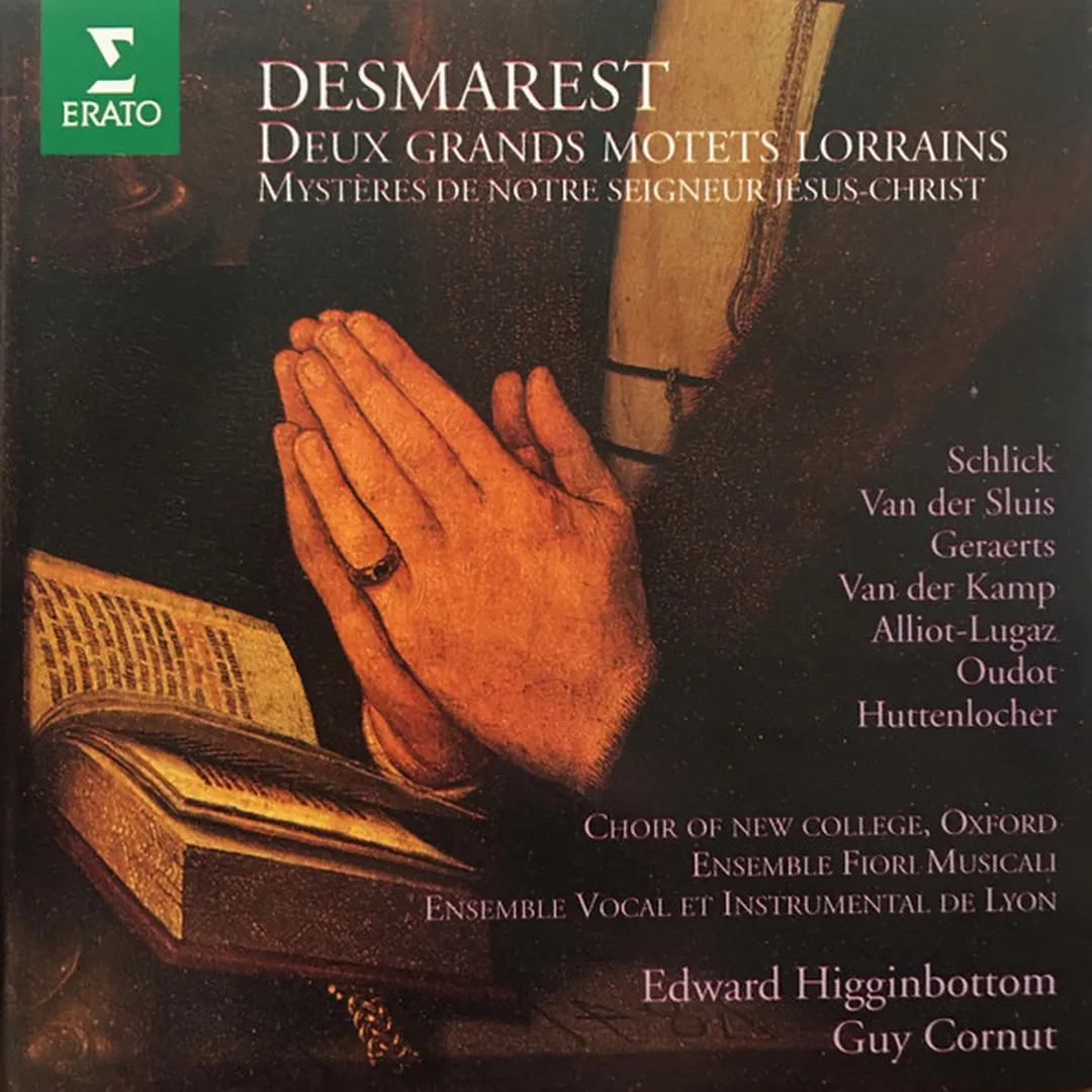 Deux Grands Motets Lorrains / Mystères de Notre Seigneur Jésus-Christ