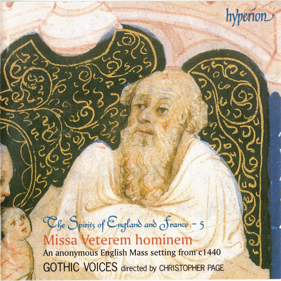 The Spirits of England and France 5: Missa Veterem hominem