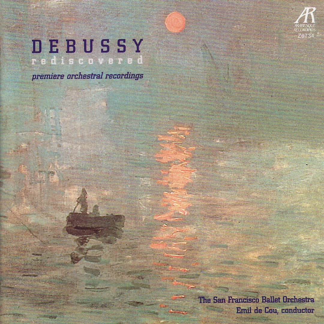 Debussy Rediscovered - Premiere Orchestral Recordings