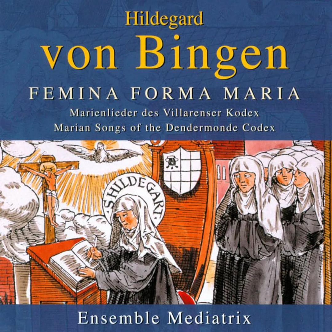 Feminea forma Maria: Marienlieder des Villarenser Kodex