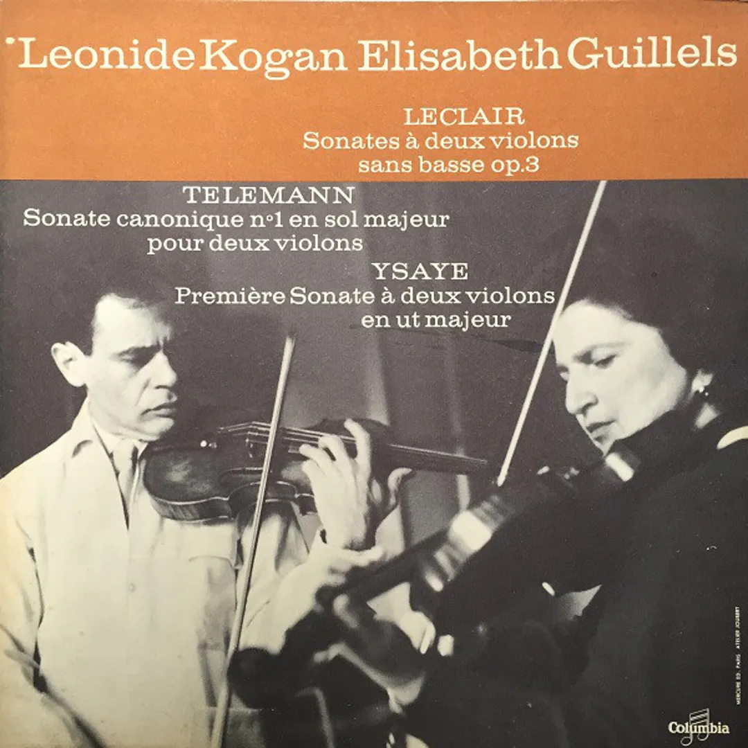 Leclair: Sonates à deux violons sans basse op. 3 / Telemann: Sonate canonique n° 1 en sol majeur pour deux violons / Ysaÿe: Première Sonate à deux violons en ut majeur