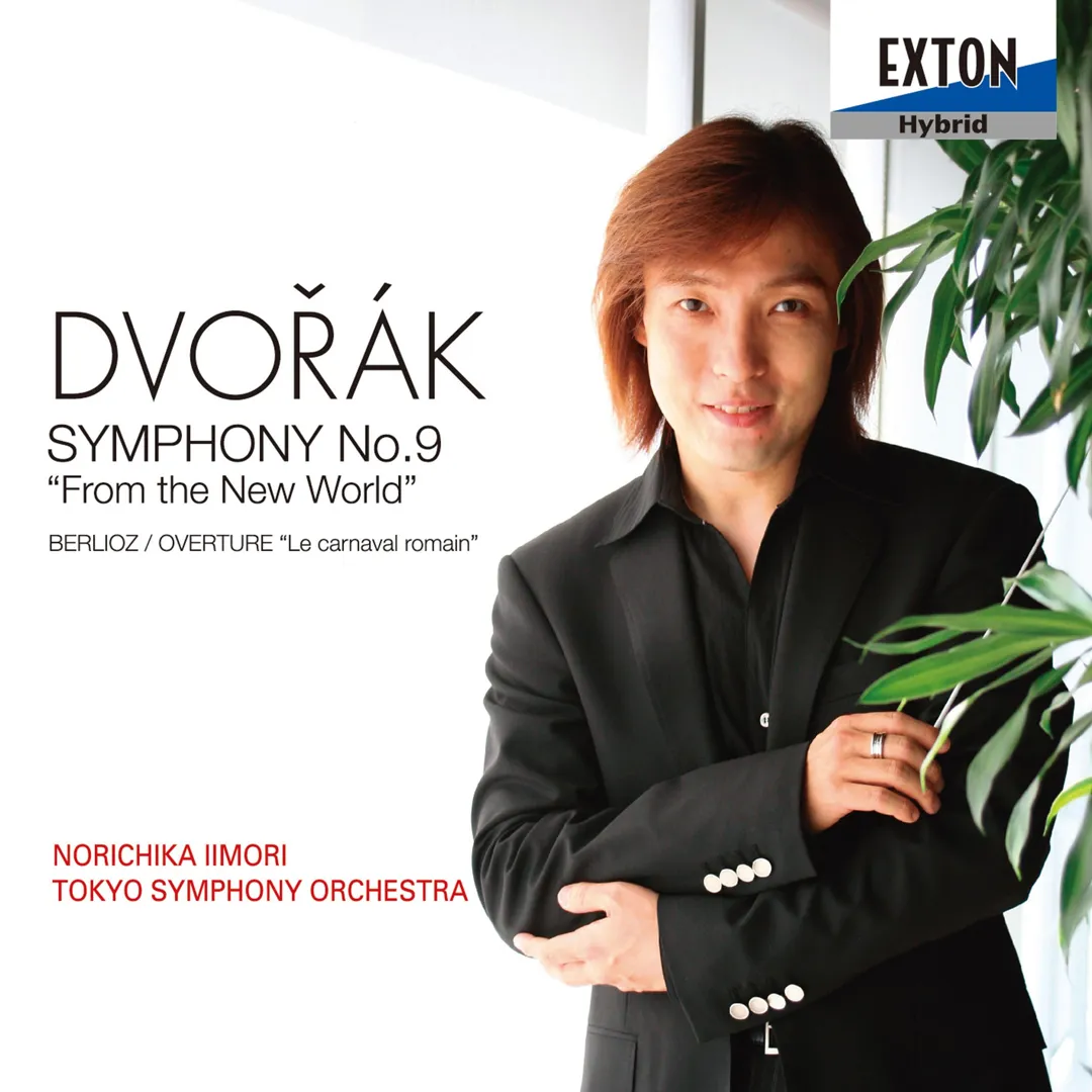 Dvořák: Symphony no. 9 “From the New World” / Berlioz: Overture “Le carnaval romain”