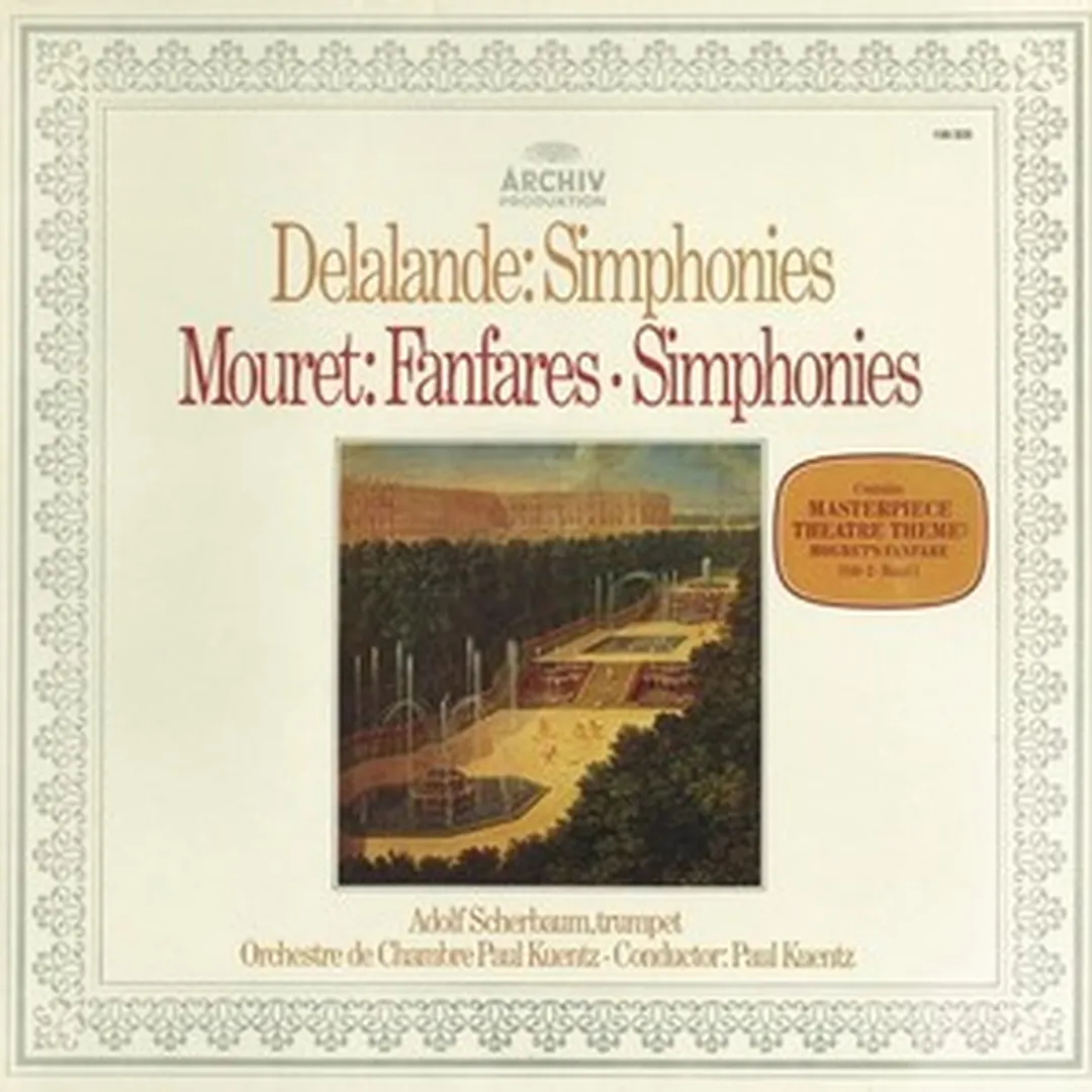 Delalande: Simphonies / Mouret: Fanfares / Simphonies