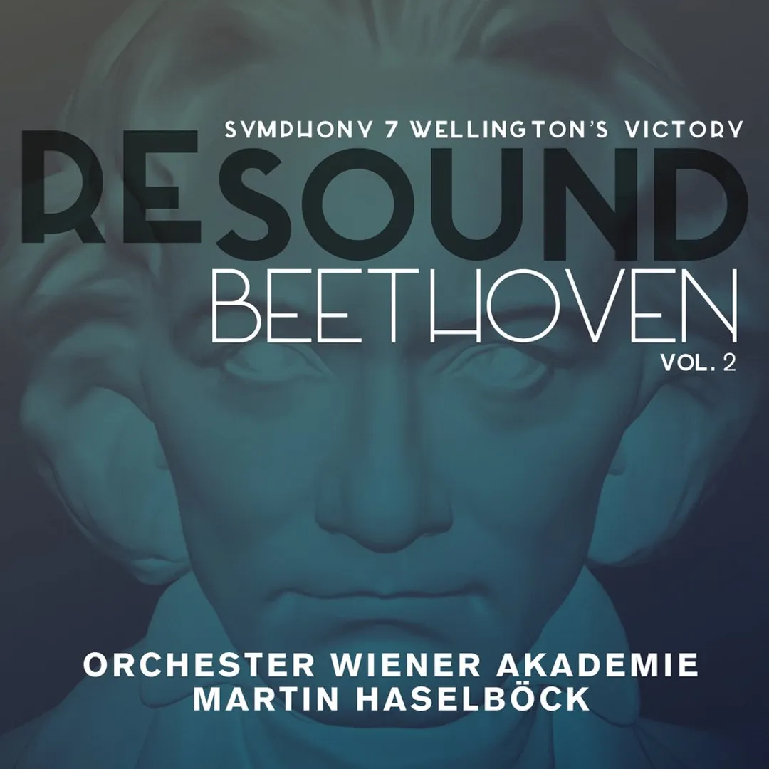 RESOUND Beethoven, Vol. 2: Symphony 7 / Wellington’s Victory